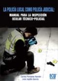 la policia local como policia judicial (ebook)-9788415613237 la policia local como policia judicial (ebook)-9788415613237