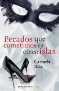 pecados que cometimos en cinco islas (ebook)-9788415623137 pecados que cometimos en cinco islas (ebook)-9788415623137