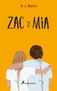 zac y mia (ebook)-a.j. betts-9788415630937 zac y mia (ebook)-a.j. betts-9788415630937