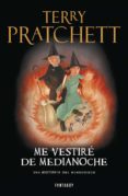 me vestire de medianoche-terry pratchett-9788415831037 me vestire de medianoche-terry pratchett-9788415831037