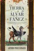 la tierra de alvar fañez-antonio perez henares-9788416100637 la tierra de alvar fañez-antonio perez henares-9788416100637