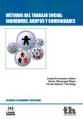 métodos del trabajo social. individuos, grupos y comunidades-9788416349937 métodos del trabajo social. individuos, grupos y comunidades-9788416349937