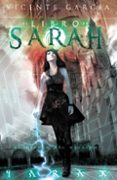 el origen del destino (saga el libro de sarah 2)-vicente garcia-9788416436637 el origen del destino (saga el libro de sarah 2)-vicente garcia-9788416436637