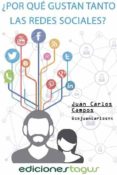 ¿por qué gustan tanto las redes sociales? (ebook)-juan carlos campos-9788416508037 ¿por qué gustan tanto las redes sociales? (ebook)-juan carlos campos-9788416508037