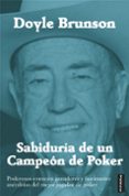 sabiduria de un campeon de poker-doyle brunson-9788416511037 sabiduria de un campeon de poker-doyle brunson-9788416511037