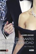 james bond 4: diamantes para la eternidad-ian fleming-9788416660537 james bond 4: diamantes para la eternidad-ian fleming-9788416660537