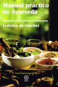 manual practico de ayurveda-federico de sanchez-9788416765737 manual practico de ayurveda-federico de sanchez-9788416765737