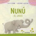 nunú al jardí-cally stronk-9788416804337 nunú al jardí-cally stronk-9788416804337