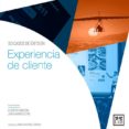 experiencia del clientes: 50 casos de exito-alberto cordoba-juan ramon genis-9788416894437 experiencia del clientes: 50 casos de exito-alberto cordoba-juan ramon genis-9788416894437