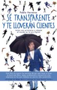 se transparente y te lloveran clientes (ebook)-9788416928637 se transparente y te lloveran clientes (ebook)-9788416928637