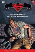 batman y superman - colección novelas gráficas núm. 46: superman: otros mundos-9788417063337 batman y superman - colección novelas gráficas núm. 46: superman: otros mundos-9788417063337