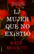 la mujer que no existio-moretti kate-9788417092337 la mujer que no existio-moretti kate-9788417092337