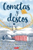 cometas y deseos (ebook)-paul mosier-9788417222437 cometas y deseos (ebook)-paul mosier-9788417222437