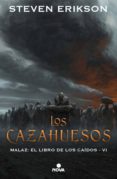 los cazahuesos (malaz: el libro de los caidos 6) (ebook)-9788417347437 los cazahuesos (malaz: el libro de los caidos 6) (ebook)-9788417347437