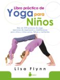 libro practico de yoga para niños-lisa flynn-9788417399337 libro practico de yoga para niños-lisa flynn-9788417399337