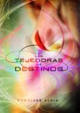 las tejedoras de destinos (las tejedoras de destinos 1) (ebook)-gennifer albin-9788420414737 las tejedoras de destinos (las tejedoras de destinos 1) (ebook)-gennifer albin-9788420414737