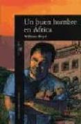 un buen hombre en africa-william boyd-9788420424637 un buen hombre en africa-william boyd-9788420424637