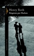requiem por harlem-henry roth-9788420447537 requiem por harlem-henry roth-9788420447537