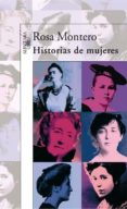 historias de mujeres-rosa montero-9788420472737 historias de mujeres-rosa montero-9788420472737