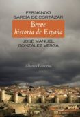 breve historia de españa: edicion actualizada-jose manuel calderon carrero-9788420654737 breve historia de españa: edicion actualizada-jose manuel calderon carrero-9788420654737