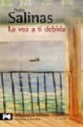 poesias completas, 2: la voz a ti debida-pedro salinas-9788420656137 poesias completas, 2: la voz a ti debida-pedro salinas-9788420656137