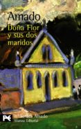 doña flor y sus dos maridos-jorge amado-9788420663937 doña flor y sus dos maridos-jorge amado-9788420663937