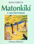matonkiki y sus hermanas-elena fortun-9788420696737 matonkiki y sus hermanas-elena fortun-9788420696737