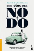 los años del nodo-gabriel cardona-rafael abella-9788423342037 los años del nodo-gabriel cardona-rafael abella-9788423342037