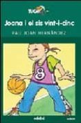 joana i el sis vint-i-cinc-pau joan hernandez-9788423647637 joana i el sis vint-i-cinc-pau joan hernandez-9788423647637