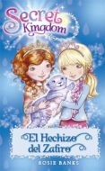 secret kingdom 24:el hechizo del zafiro-rosie banks-9788424657437 secret kingdom 24:el hechizo del zafiro-rosie banks-9788424657437