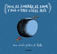 dios, el hombre, el amor y dos o tres cosas más-9788426406637 dios, el hombre, el amor y dos o tres cosas más-9788426406637