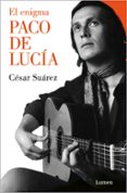 Libros gratis en inglés para descargar. EL ENIGMA PACO DE LUCÍA
				EBOOK in Spanish