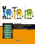 aprender las mejores aplicaciones para android con 100 ejercicios practicos-rafael eduardo rumbos salomon-9788426718037 aprender las mejores aplicaciones para android con 100 ejercicios practicos-rafael eduardo rumbos salomon-9788426718037