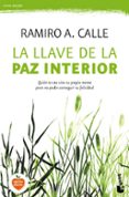 la llave de la paz interior-ramiro a. calle-9788427043237 la llave de la paz interior-ramiro a. calle-9788427043237