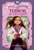 hilary westfield ii: el terror de los mares-caroline carlson-9788427208537 hilary westfield ii: el terror de los mares-caroline carlson-9788427208537
