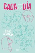 cada dia-david levithan-9788427213937 cada dia-david levithan-9788427213937