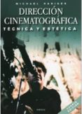 direccion cinematografica. tecnica y estetica (cuarta edicion)-9788428214537 direccion cinematografica. tecnica y estetica (cuarta edicion)-9788428214537