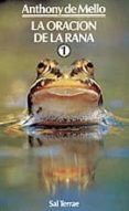 la oracion de la rana 1-anthony de mello-9788429308037 la oracion de la rana 1-anthony de mello-9788429308037