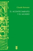 acontecimiento y el mundo-claude romano-9788430118137 acontecimiento y el mundo-claude romano-9788430118137