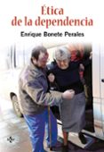 etica de la dependencia-enrique bonete perales-9788430948437 etica de la dependencia-enrique bonete perales-9788430948437