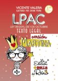 lpac versión martina: ley 39/2015, de 1 de octubre, del procedimi ento administrativo común de las administraciones públicas. texto legal (2ª ed.)-vicente valera-9788430974337 lpac versión martina: ley 39/2015, de 1 de octubre, del procedimi ento administrativo común de las administraciones públicas. texto legal (2ª ed.)-vicente valera-9788430974337
