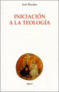 iniciacion a la teologia-jose morales marin-9788432133237 iniciacion a la teologia-jose morales marin-9788432133237