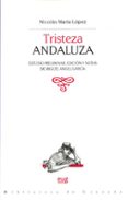 tristeza andaluza-nicolas maria lopez-9788433853837 tristeza andaluza-nicolas maria lopez-9788433853837