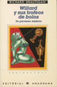 willard y sus trofeos de bolos-richard brautigan-9788433912237 willard y sus trofeos de bolos-richard brautigan-9788433912237
