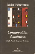 cosmopolitas domesticos-javier (1935-) echeverria-9788433913937 cosmopolitas domesticos-javier (1935-) echeverria-9788433913937