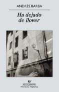 ha dejado de llover (ebook)-andres barba-9788433933737 ha dejado de llover (ebook)-andres barba-9788433933737