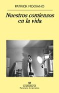 nuestros comienzos en la vida-patrick modiano-9788433980137 nuestros comienzos en la vida-patrick modiano-9788433980137