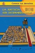 justicia sin intermediarios (conoce tus derechos)-9788434014237 justicia sin intermediarios (conoce tus derechos)-9788434014237