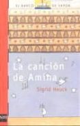 la cancion de amina-sigrid heuck-9788434871137 la cancion de amina-sigrid heuck-9788434871137