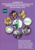 actividades practicas presenciales fundamentos psicobiologia (guia del profesor-tutor)-9788436262537 actividades practicas presenciales fundamentos psicobiologia (guia del profesor-tutor)-9788436262537